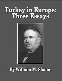Turkey In Europe - William Milligan Sloane - E-Book