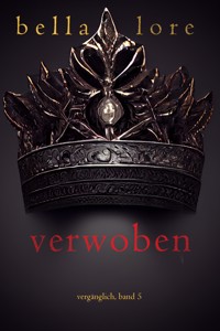 Verwoben (Band 5) - Bella Lore - E-Book