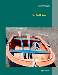 Das Paddelboot II - Erika Oczipka - E-Book