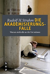 Die Akademisierungsfalle - Rudolf H. Strahm - E-Book
