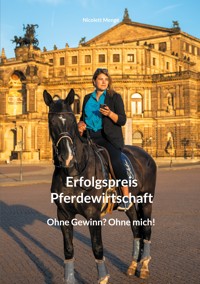 Erfolgspreis Pferdewirtschaft - Nicolett Menge - E-Book