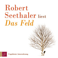 Das Feld - Robert Seethaler - Hörbuch