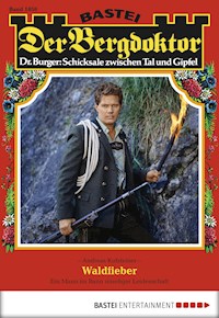 Der Bergdoktor 1850 - Andreas Kufsteiner - E-Book