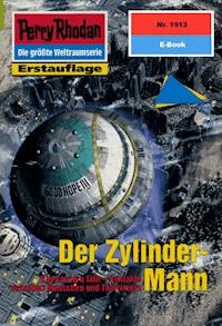 Perry Rhodan 1912: Der Zylinder-Mann - Horst Hoffmann - E-Book