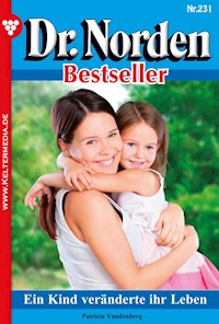 Ein Kind veränderte ihr Leben - Patricia Vandenberg - E-Book