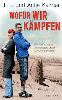 Wofür wir kämpfen - Tino Käßner - E-Book