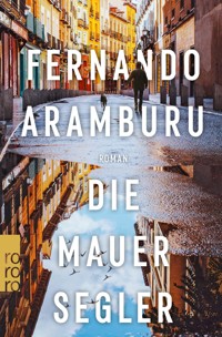 Die Mauersegler - Fernando Aramburu - E-Book + Hörbuch