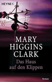 Das Haus auf den Klippen - Mary Higgins Clark - E-Book