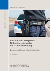 Einsatzrecht kompakt - Definitionswissen für die Grundausbildung - Patrick Lerm - E-Book
