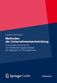 Methoden der Unternehmensentwicklung - Daniel Hohmann - E-Book