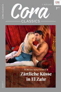 Zärtliche Küsse in El Zafir - TERESA SOUTHWICK - E-Book