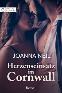 Herzenseinsatz in Cornwall - Joanna Neil - E-Book