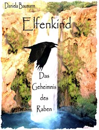 Elfenkind - Daniela Baumann - E-Book
