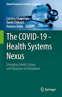 The COVID-19 - Health Systems Nexus -  - E-Book