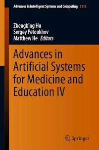 Advances in Artificial Systems for Medicine and Education IV -  - E-Book