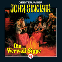 John Sinclair, Folge 47: Die Werwolf-Sippe (1/2) - Jason Dark - Hörbuch