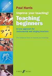 Improve your teaching! Teaching Beginners - Paul Harris - E-Book