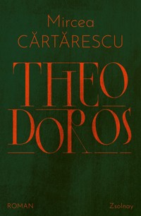 Theodoros - Mircea Cartarescu - E-Book