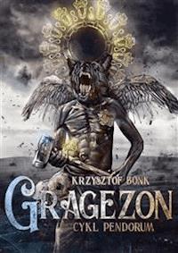 Gragezon - Krzysztof Bonk - E-Book