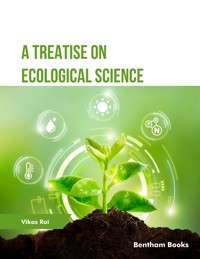 A Treatise on Ecological Science - Vikas Rai - E-Book