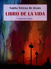 Libro de la vida - Santa Teresa de Jesús - E-Book
