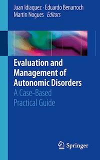 Evaluation and Management of Autonomic Disorders -  - E-Book
