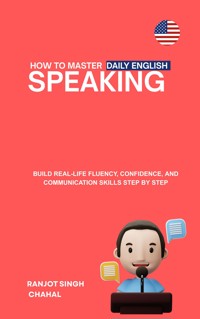 How to Master Daily English Speaking - Ranjot Singh Chahal - E-Book