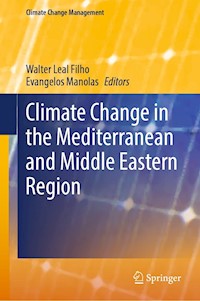 Climate Change in the Mediterranean and Middle Eastern Region -  - E-Book