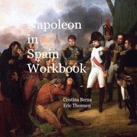 Napoleon In Spain Workbook - Cristina Berna - E-Book