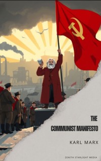 The Communist Manifesto - Karl Marx - kostenlos E-Book
