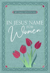 In Jesus' Name for Women - BroadStreet Publishing Group LLC - E-Book