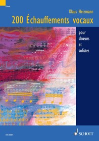 200 Échauffements vocaux - Klaus Heizmann - E-Book