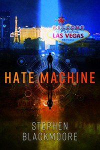 Hate Machine - Stephen Blackmoore - E-Book