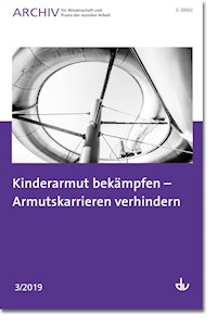 Kinderarmut bekämpfen - Armutskarrieren verhindern -  - E-Book