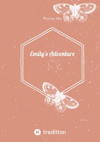 Emily's Adventure - mornar mia - E-Book
