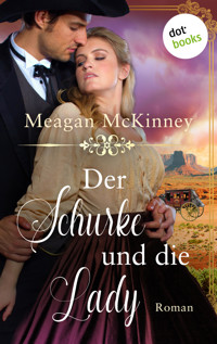 Der Schurke und die Lady - Meagan McKinney - E-Book