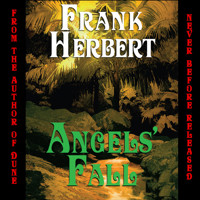Angels' Fall - Frank Herbert - Hörbuch