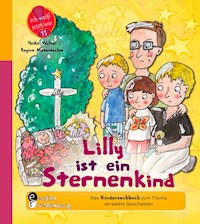 Lilly ist ein Sternenkind - Das Kindersachbuch zum Thema verwaiste Geschwister - Regina Masaracchia - E-Book