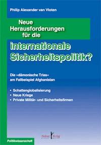 Neue Herausforderungen für die internationale Sicherheitspolitik? - Philip Alexander van Vloten - E-Book