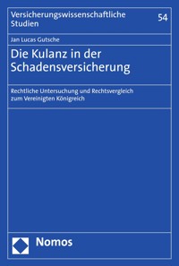 Die Kulanz in der Schadensversicherung - Jan Lucas Gutsche - kostenlos E-Book