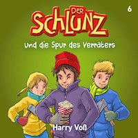 Der Schlunz und die Spur des Verräters - Harry Voß - Hörbuch