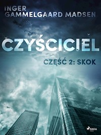 Czyściciel 2: Skok - Inger Gammelgaard Madsen - E-Book