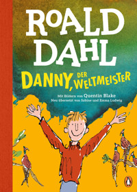 Danny, der Weltmeister - Roald Dahl - E-Book