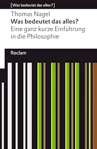 Was bedeutet das alles? - Thomas Nagel - E-Book