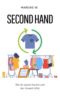 Second Hand - Mareike W. - E-Book
