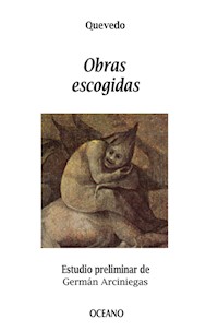 Obras escogidas Quevedo - Francisco de Quevedo - E-Book