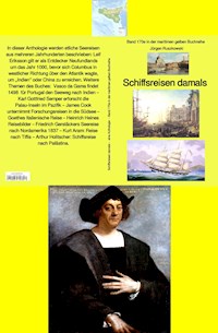 Schiffsreisen damals - Reiseberichte etlicher Forscher und Autoren - Jürgen Ruszkowski - E-Book