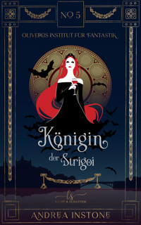Königin der Strigoi - Andrea Instone - E-Book