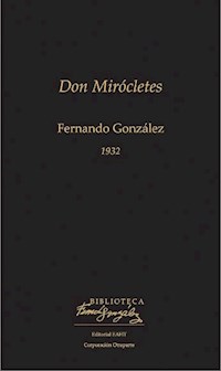 Don Mirócletes - Fernando González - E-Book