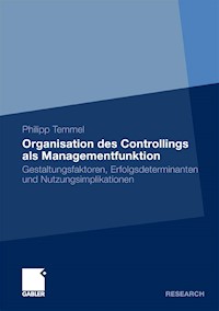 Organisation des Controllings als Managementfunktion - Philipp Temmel - E-Book
